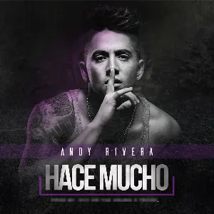 Pochette de Hace mucho de Andy Rivera