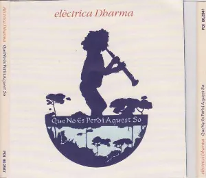 Pochette de Que no es perdi aquest so de Companyia Elèctrica Dharma