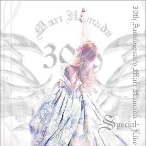 Pochette de 30th Anniversary Mari Hamada Live Tour -Special- de Mari Hamada