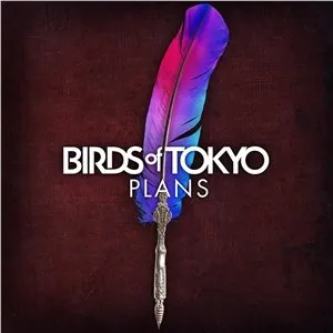 Pochette de Plans de Birds of Tokyo