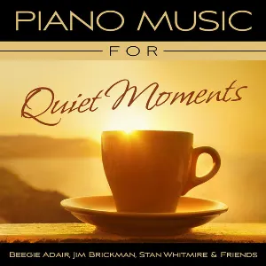 Pochette de Piano Music for Quiet Moments de Jim Brickman