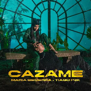 Pochette de Cazame de Tiago PZK - María Becerra