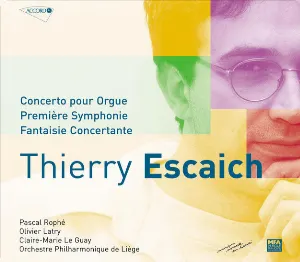 Pochette de Concerto pour Orgue / Première Symphonie / Fantaisie Concertante de Orchestre Philharmonique Royal de Liège - Pascal Rophé - Olivier Latry - Thierry Escaich