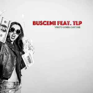 Pochette de Who’s Gonna Save Me de Buscemi