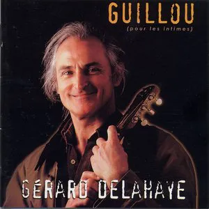 Pochette de Guillou (Pour les intimes) de Gérard Delahaye
