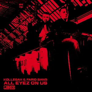 Pochette de All Eyez On Us de Farid Bang - Kollegah