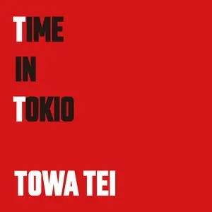 Pochette de TIME IN TOKIO (EU Ver.) de TOWA TEI