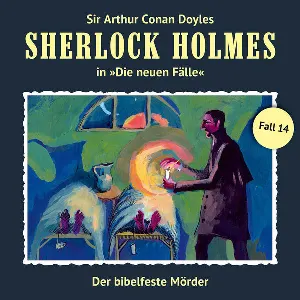 Pochette de Sherlock Holmes: Die neuen Fälle - Fall 14: Der bibelfeste Mörder de Sir Arthur Conan Doyle