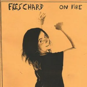 Pochette de On Fire de Freschard