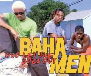 Pochette de Who Let the Dogs Out de Baha Men