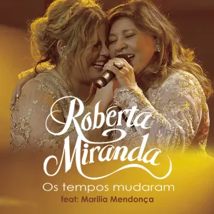 Pochette de Os tempos mudaram de Roberta Miranda