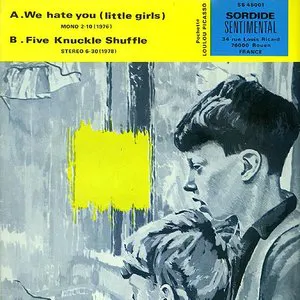 Pochette We Hate You (Little Girls) / Five Knuckle Shuffle