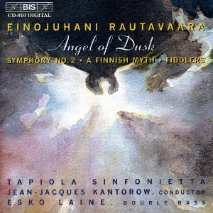 Pochette de Angel of Dusk / Symphony no. 2 / A Finnish Myth / Fiddlers de Einojuhani Rautavaara - Jean‐Jacques Kantorow - Tapiola Sinfonietta