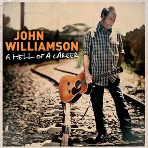 Pochette de A Hell of a Career de John Williamson