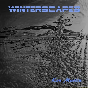 Pochette de Winterscapes de Ken Martin