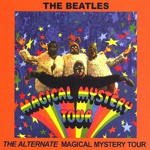 Pochette The Alternate ''Magical Mystery Tour'' Album