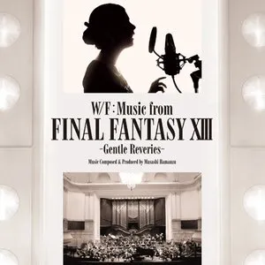 Pochette de W/F:Music from FINAL FANTASY XIII -Gentle Reveries- de Masashi Hamauzu