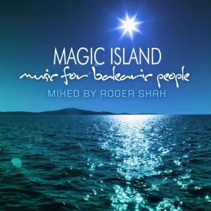 Pochette de Magic Island: Music for Balearic People de Roger Shah