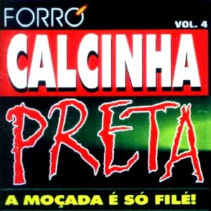 Pochette de A Moçada É Só Filé, Vol. 4 de Calcinha Preta