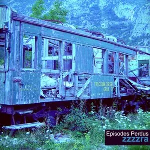 Pochette de Episodes Perdus de Zzzzra