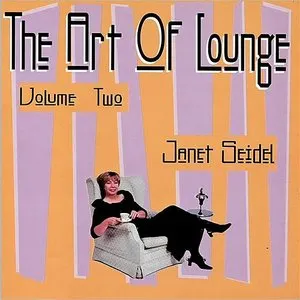 Pochette de The Art of Lounge, Volume 2 de Janet Seidel
