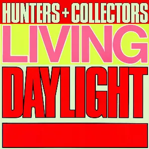 Pochette de Living Daylight de Hunters & Collectors