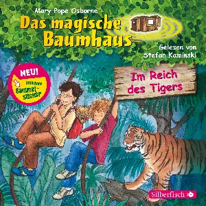 Pochette de Das magische Baumhaus, Folge 17: Im Reich des Tigers de Stefan Kaminski - Mary Pope Osborne