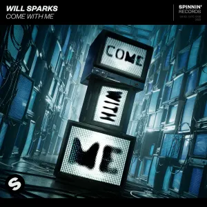 Pochette de Come With Me de Will Sparks