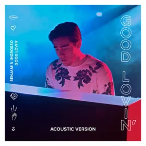 Pochette de Good Lovin’ (acoustic version) de Benjamin Ingrosso