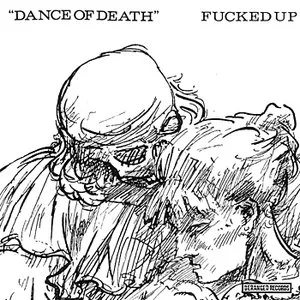 Pochette de Dance of Death de Fucked Up