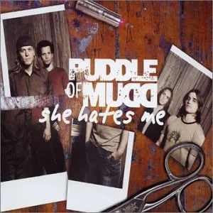 Pochette de She Hates Me de Puddle of Mudd