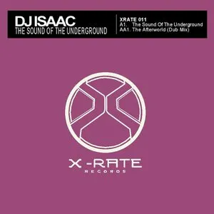 Pochette de The Sound Of The Underground de DJ Isaac