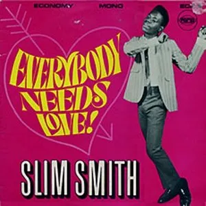 Pochette de Everybody Needs Love de Slim Smith