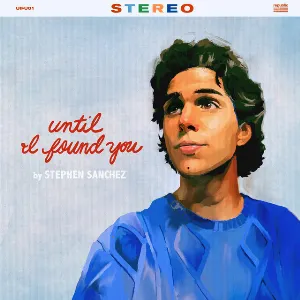 Pochette de Until I Found You de Stephen Sanchez