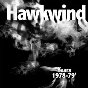 Pochette Hawkwind Years 1978–79