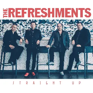 Pochette de Straight Up de The Refreshments