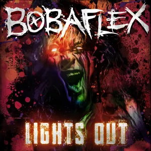Pochette de Lights Out de Bobaflex