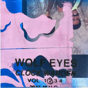 Pochette de Clock Warden Vol. 2 de Wolf Eyes