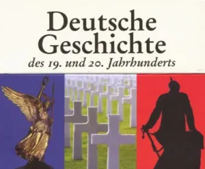 Pochette de Deutsche Geschichte des 19. und 20. Jahrhunderts de Achim Höppner