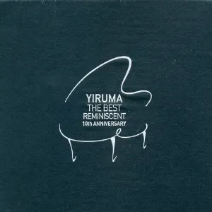 Pochette de The Best – Reminiscent 10th Anniversary de Yiruma
