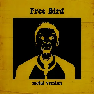 Pochette de Free Bird (Metal Version) de Leo Moracchioli