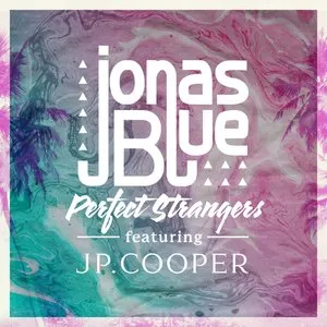 Pochette de Perfect Strangers de Jonas Blue
