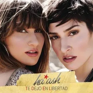 Pochette de Te dejo en libertad de Ha*Ash