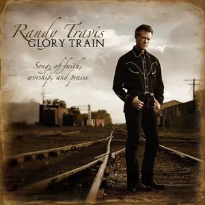 Pochette Glory Train: Songs of Faith, Worship, and Praise