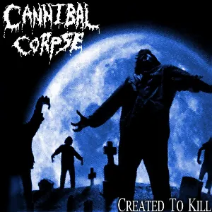 Pochette de Created to Kill de Cannibal Corpse