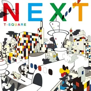 Pochette de NEXT de T‐SQUARE