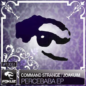 Pochette de Percebaba EP de Command Strange