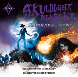 Pochette de Skulduggery Pleasant: Apokalypse, Wow! de Rainer Strecker - Derek Landy