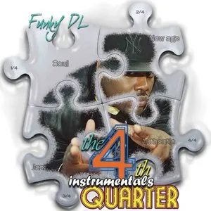 Pochette de The 4th Quarter Instrumentals de Funky DL