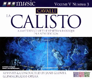 Pochette de BBC Music, Volume 5, Number 3: La Calisto de Francesco Cavalli - Jane Glover